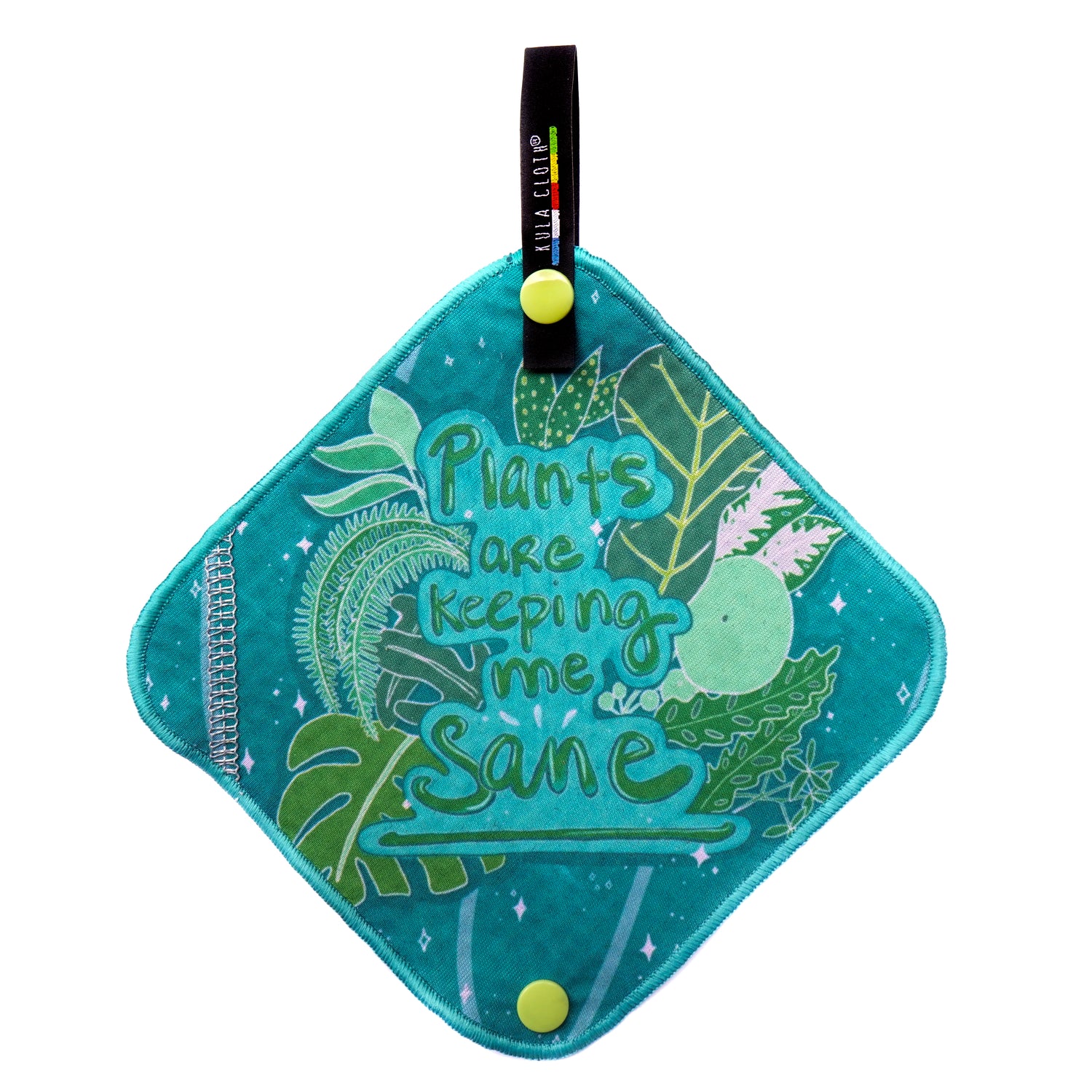 'Plants are Keeping Me Sane' - Kula Cloth® Artist Series
