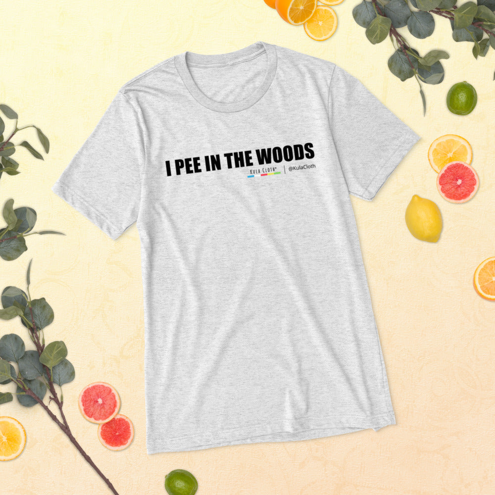 I Pee In The Woods