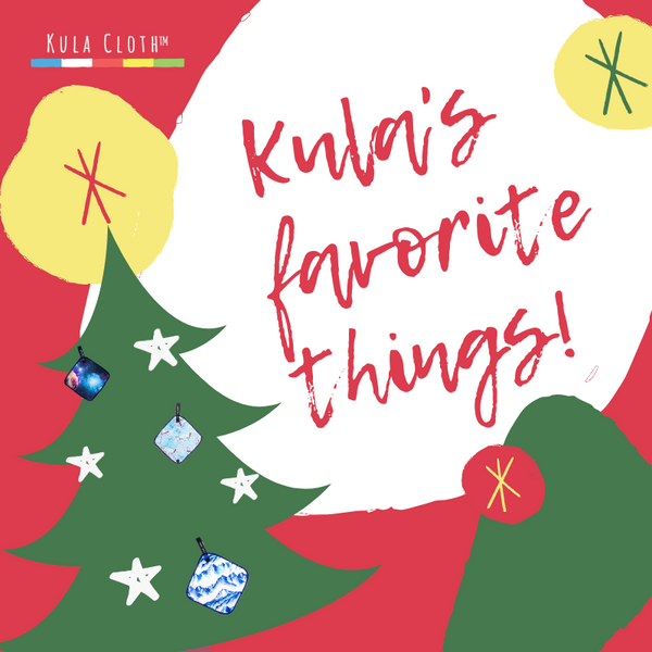 Kula's Favorite Things - Our 2019 Gift Guide!