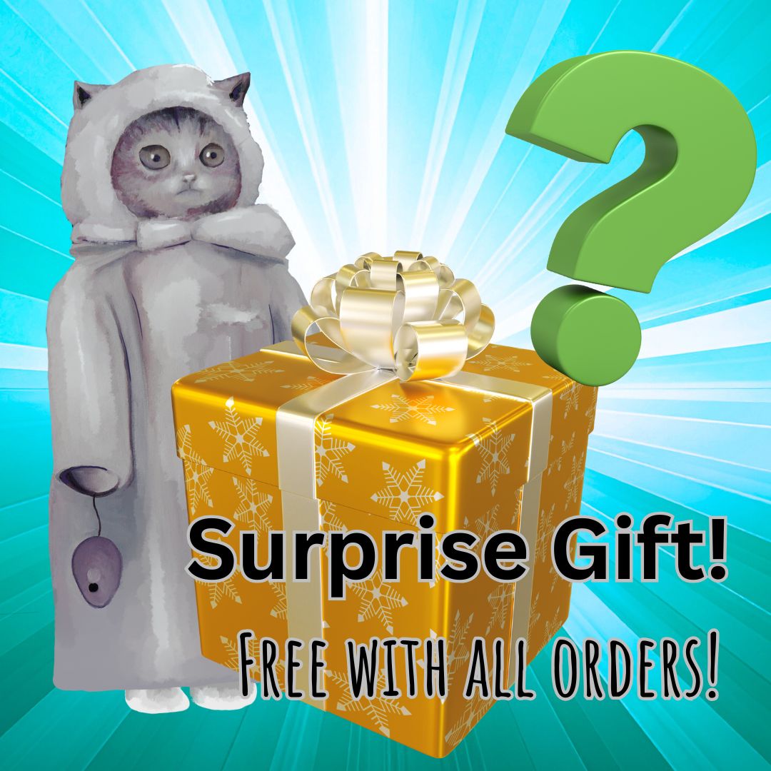SURPRISE GIFT - FREE with all orders!