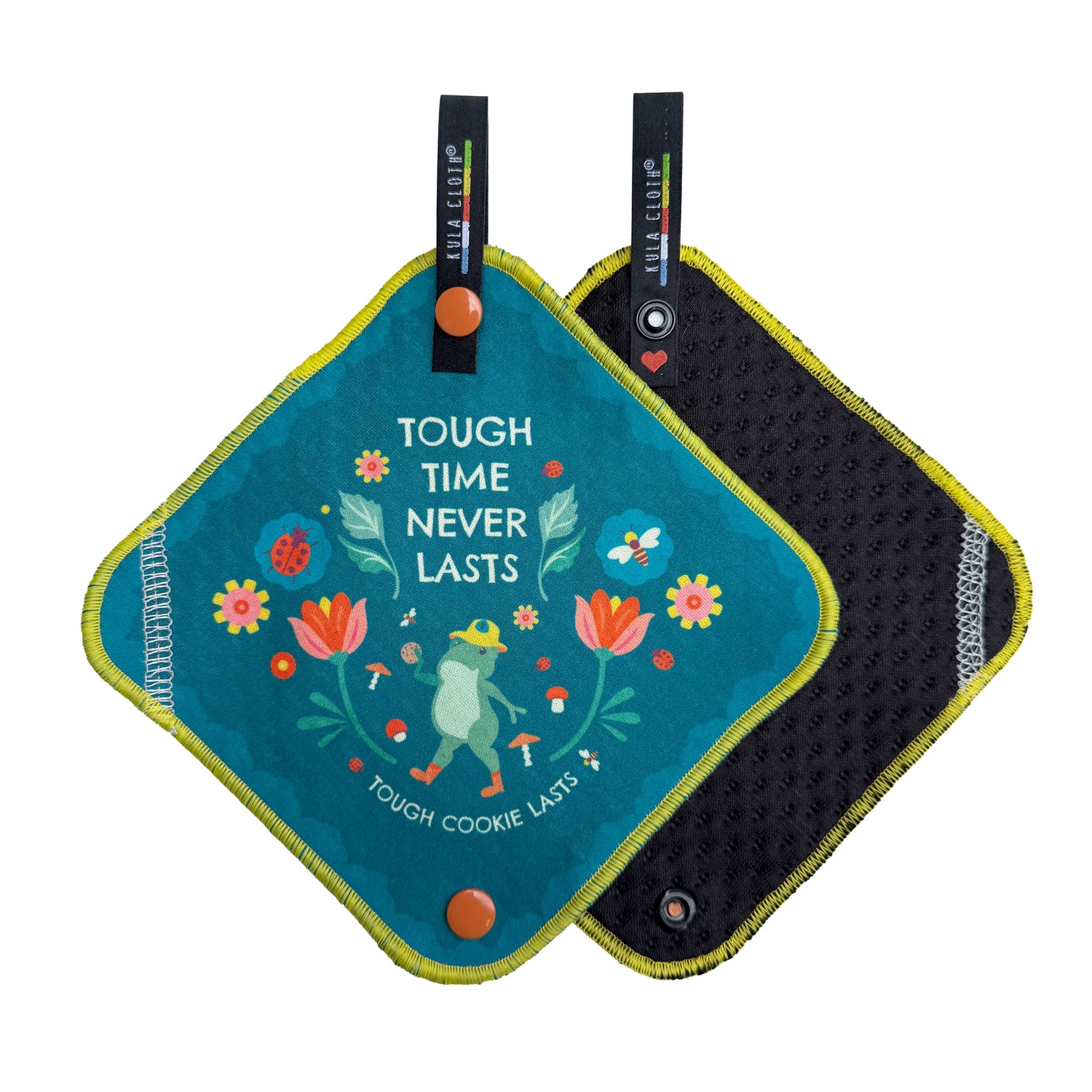 'Tough Time Never Lasts' - Kula Cloth® Artist Series