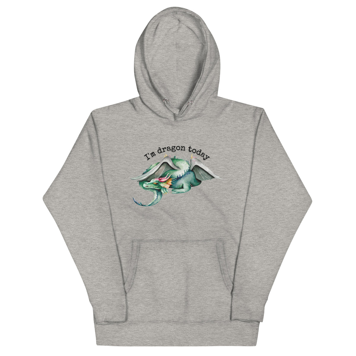 I'm Dragon Today Hoodie