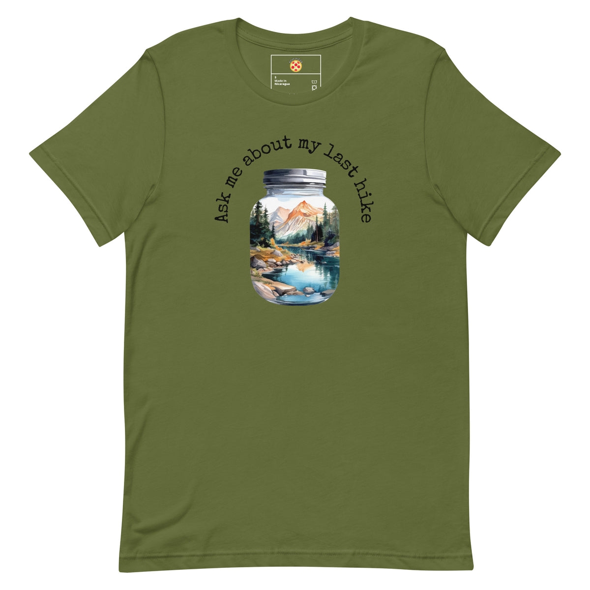 Ask Me About My Last Hike Tee