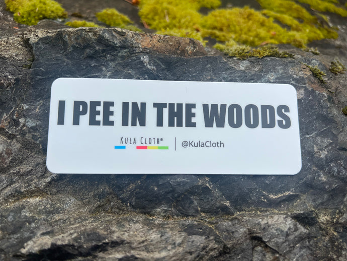 STICKER - 'I Pee in the Woods'