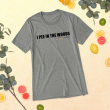 I Pee In The Woods